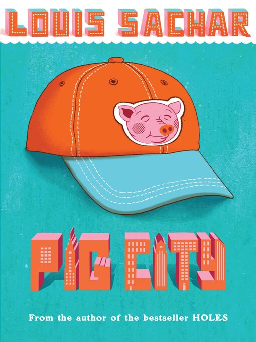 Title details for Pig City by Louis Sachar - Available